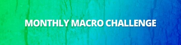 Monthly Macro Challenge